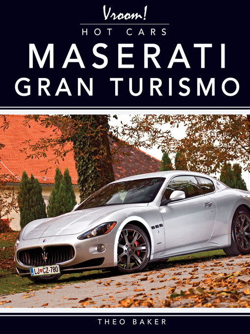 Title details for Maserati Gran Turismo by Theo Baker - Wait list